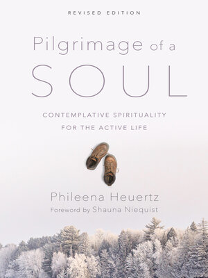 cover image of Pilgrimage of a Soul: Contemplative Spirituality for the Active Life